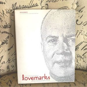 Lovemarks: The Saatchi and Saatchi Designers' Edition by Kevin Roberts